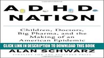 Collection Book ADHD Nation: Children, Doctors, Big Pharma, and the Making of an American Epidemic