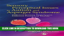 Collection Book Sensory Perceptual Issues in Autism and Asperger Syndrome: Different Sensory