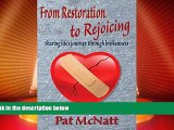Must Have PDF  From Restoration to Rejoicing: Sharing Life s Journey through Brokenness  Full Read