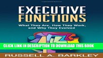 Collection Book Executive Functions: What They Are, How They Work, and Why They Evolved