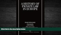 read here  A History of Private Law in Europe: with particular reference to Germany