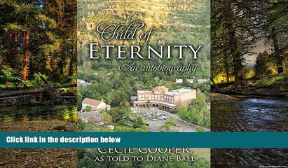 Must Have  Child of Eternity  READ Ebook Full Ebook
