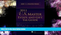 complete  U.S. Master Estate and Gift Tax Guide (2011) (U.S. Master Estate and Girft Tax Guide)