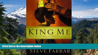 READ FULL  King Me: What Every Son Wants and Needs from His Father  READ Ebook Full Ebook