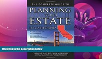 complete  The Complete Guide to Planning Your Estate In California: A Step-By-Step Plan to Protect
