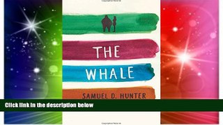 READ FULL  The Whale / A Bright New Boise  Premium PDF Full Ebook