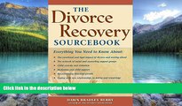 Big Deals  The Divorce Recovery Sourcebook (Sourcebooks)  Best Seller Books Most Wanted