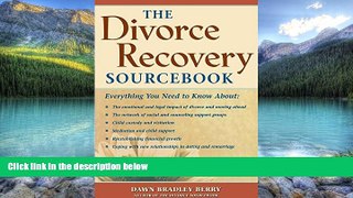 Big Deals  The Divorce Recovery Sourcebook (Sourcebooks)  Best Seller Books Most Wanted