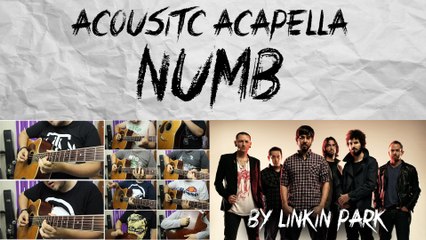 Acoustic Acapella: Numb by Linkin Park