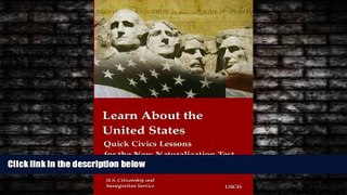 FREE DOWNLOAD  Learn About the United States: Quick Civics Lessons for the New Naturalization