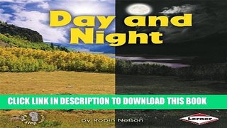 New Book Day and Night (First Step Nonfiction (Paperback))