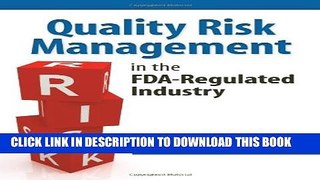 New Book Quality Risk Management in the FDA-Regulated Industry