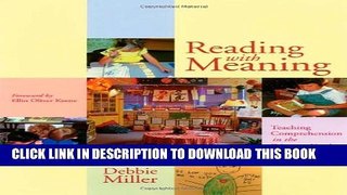 Collection Book Reading with Meaning: Teaching Comprehension in the Primary Grades