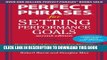 New Book Perfect Phrases for Setting Performance Goals, Second Edition (Perfect Phrases Series)