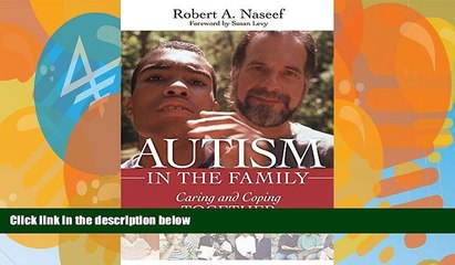 Books to Read  Autism in the Family: Caring and Coping Together  Full Ebooks Best Seller