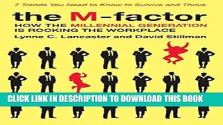 New Book The M-Factor: How the Millennial Generation Is Rocking the Workplace