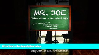 Books to Read  MR. JOE: Tales from a Haunted Life  Full Ebooks Most Wanted