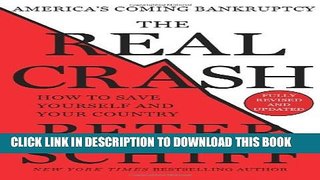 New Book The Real Crash: America s Coming Bankruptcy - How to Save Yourself and Your Country