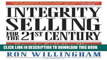 New Book Integrity Selling for the 21st Century: How to Sell the Way People Want to Buy