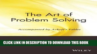 New Book The Art of Problem Solving: Accompanied by Ackoff s Fables
