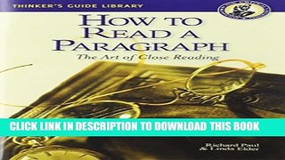 Collection Book Thinker s Guide to How to Read a Paragraph: The Art of Close Reading