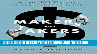 Collection Book Makers and Takers: The Rise of Finance and the Fall of American Business