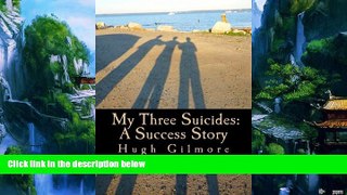 Big Deals  My Three Suicides: A Success Story  Best Seller Books Most Wanted