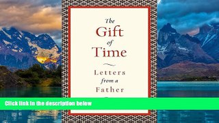 Big Deals  The Gift of Time: Letters from a Father  Best Seller Books Best Seller