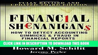 New Book Financial Shenanigans: How to Detect Accounting Gimmicks   Fraud in Financial Reports,