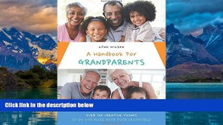 Big Deals  A Handbook For Grandparents  Full Ebooks Best Seller