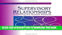 Collection Book Supervisory Relationships: Exploring the Human Element (Supervision)