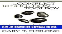 New Book The Conflict Resolution Toolbox: Models and Maps for Analyzing, Diagnosing, and Resolving