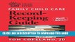 New Book Family Child Care Record-Keeping Guide, Ninth Edition (Redleaf Business Series)