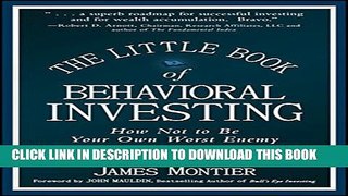New Book The Little Book of Behavioral Investing: How not to be your own worst enemy