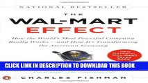 New Book The Wal-Mart Effect: How the World s Most Powerful Company Really Works--and HowIt s
