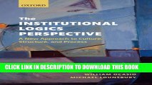 New Book The Institutional Logics Perspective: A New Approach to Culture, Structure and Process