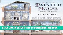 [PDF] Painted House: Over 100 Original Designs for Mural and Trompe L Oeil Decoration Full Online