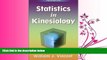 For you Statistics in Kinesiology - 3rd Edition