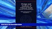 Online eBook Design and Analysis of Clinical Trials: Concept and Methodologies (Wiley Series in