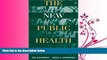 Popular Book The New Public Health: An Introduction for the 21st Century
