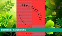 For you Biostatistics: Experimental Design and Statistical Inference