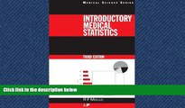 Enjoyed Read Introductory Medical Statistics, 3rd edition (Series in Medical Physics and