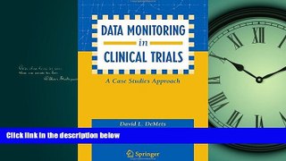Online eBook Data Monitoring in Clinical Trials: A Case Studies Approach