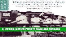 [PDF] Decolonization and African Society: The Labor Question in French and British Africa (African