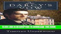 [PDF] Mr. Darcy s Vow: A Pride and Prejudice Story Full Online