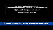 [Read PDF] Due Diligence Techniques and Analysis: Critical Questions for Business Decisions Ebook