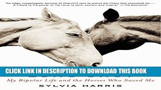 [PDF] Long Shot: My Bipolar Life and the Horses Who Saved Me Popular Online