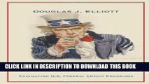 [PDF] Uncle Sam in Pinstripes: Evaluating U.S. Federal Credit Programs Popular Colection