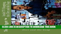 [PDF] Inside TV Shopping, the Dirt and the Soap: TV Shopping, the Dit and the Soap Full Colection