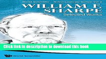 [PDF] William F Sharpe: Selected Works (World Scientific--Nobel Laureate) Full Online
